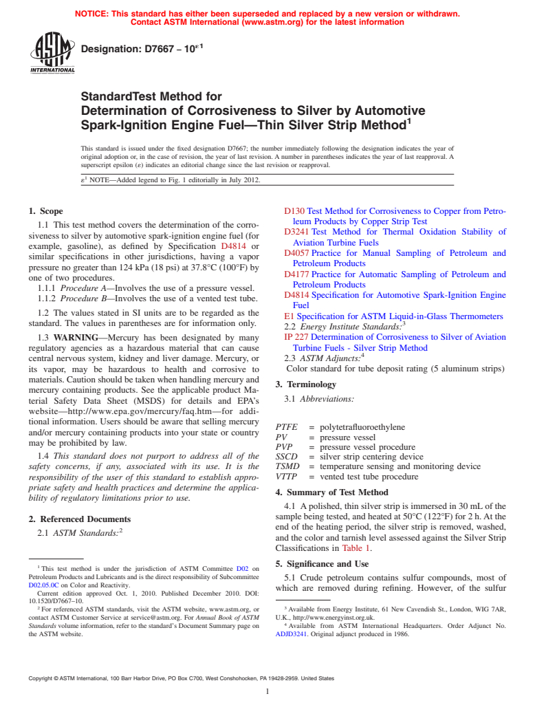 ASTM D7667-10e1 - Standard Test Method for Determination of Corrosiveness to Silver by Automotive Spark-Ignition Engine Fuel&mdash;Thin Silver Strip Method