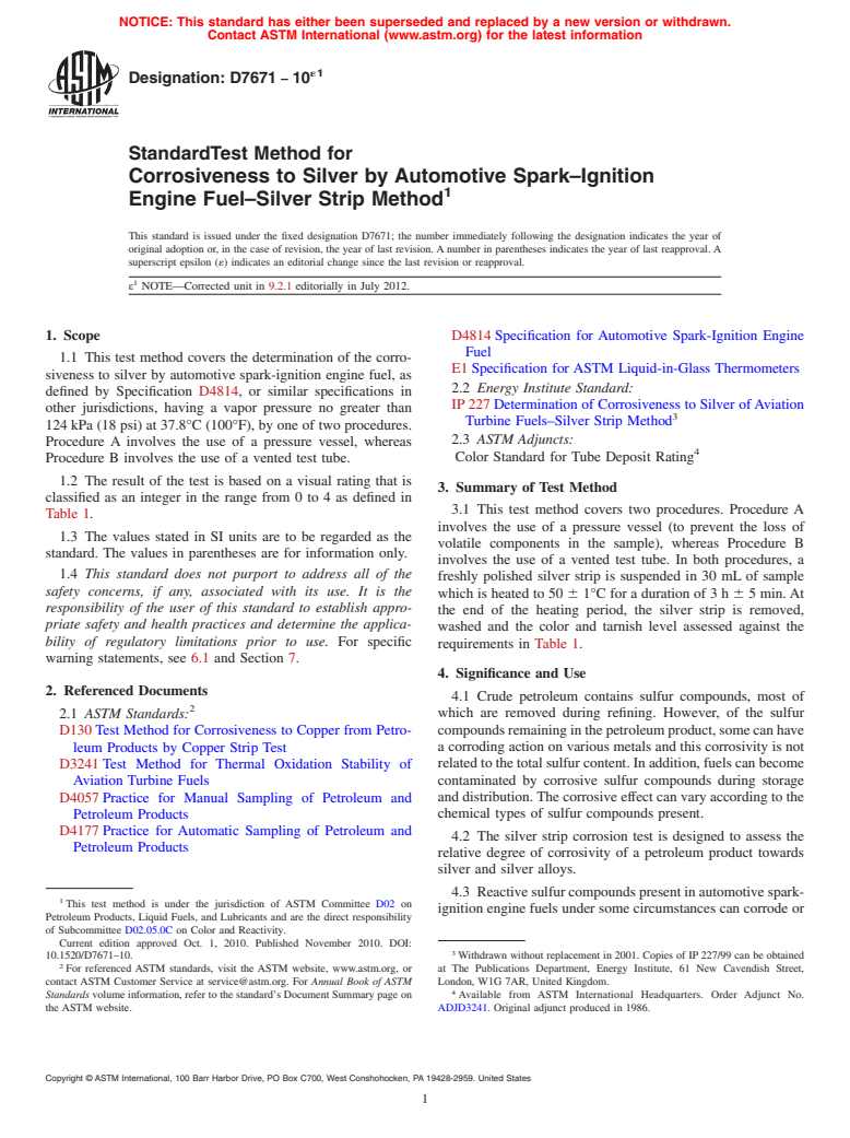 ASTM D7671-10e1 - Standard Test Method for Corrosiveness to Silver by Automotive Spark&ndash;Ignition Engine Fuel&ndash;Silver Strip Method