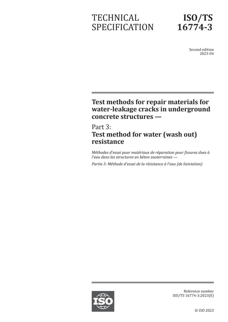 ISO/TS 16774-3:2023 - Test methods for repair materials for water-leakage cracks in underground concrete structures — Part 3: Test method for water (wash out) resistance
Released:24. 04. 2023
