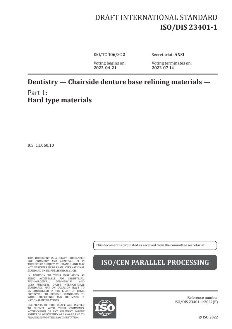 ISO 23401-1 - Dentistry — Chairside denture base relining materials — Part 1: Hard type materials
Released:2/25/2022