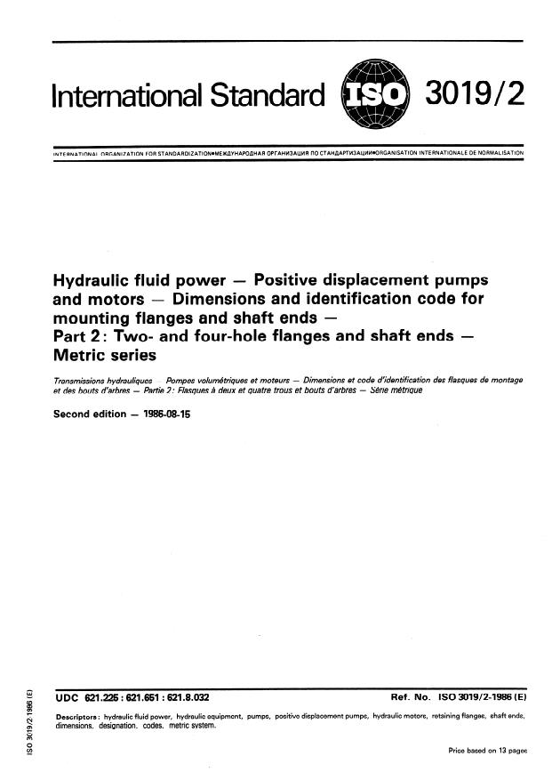 ISO 3019-2:1986 - Hydraulic fluid power -- Positive displacement pumps and motors -- Dimensions and identification code for mounting flanges and shaft ends