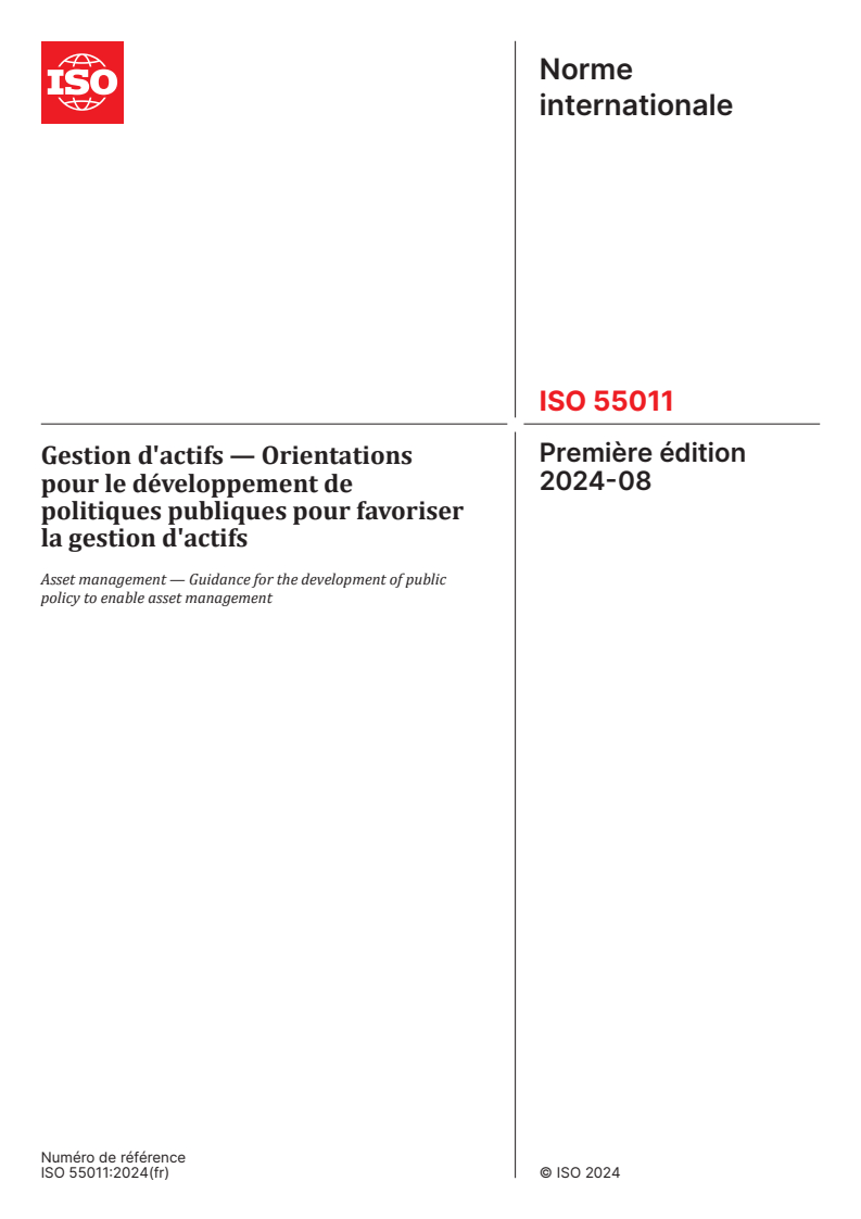 ISO 55011:2024 - Gestion d'actifs — Orientations pour le développement de politiques publiques pour favoriser la gestion d'actifs
Released:13. 08. 2024