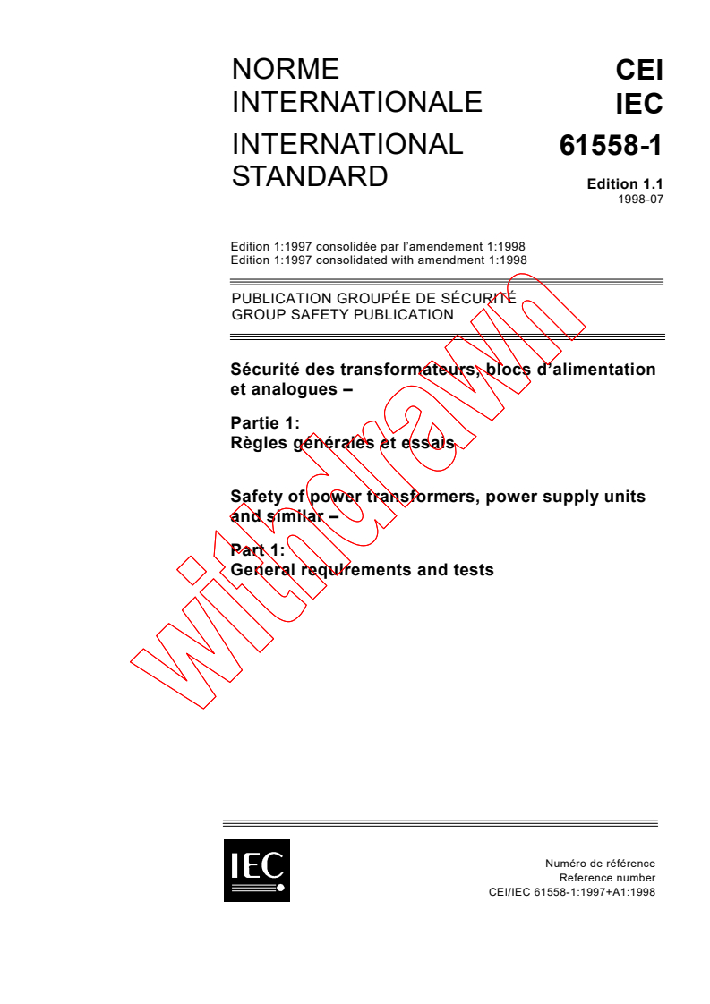 IEC 61558-1:1997+AMD1:1998 CSV - Safety of power transformers, power supply units and similar - Part 1: General requirements and tests
Released:7/24/1998
Isbn:2831843723