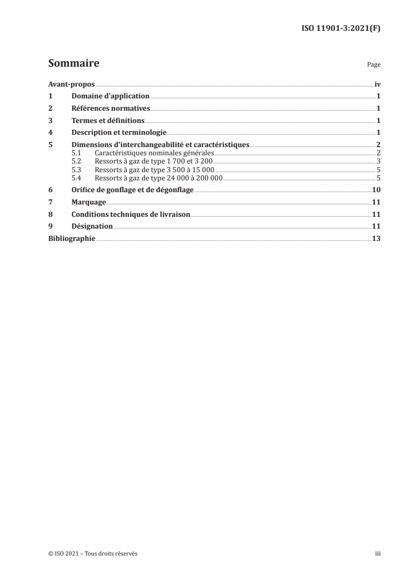 ISO 11901-3:2021 - Outillage de presse — Ressorts à gaz — Partie 3: Ressorts à gaz à force accrue à faible encombrement en hauteur
Released:8/13/2021