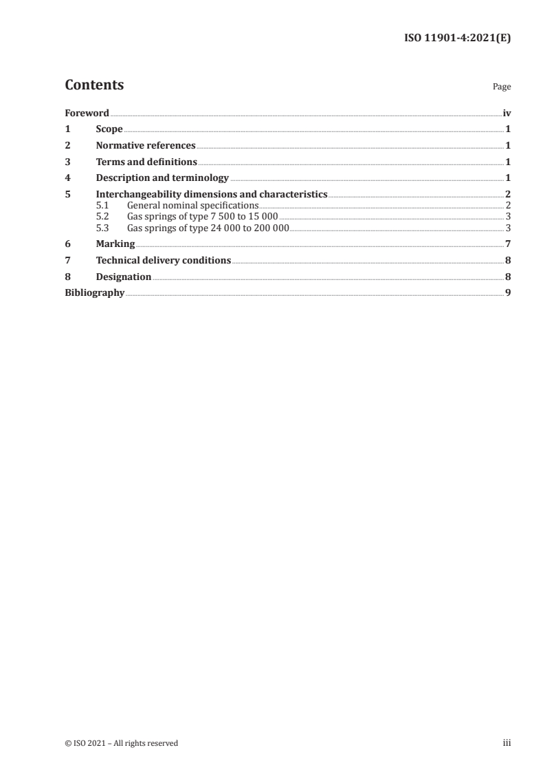 ISO 11901-4:2021 - Tools for pressing — Gas springs — Part 4: Gas springs with increased spring force and same built height
Released:8/16/2021