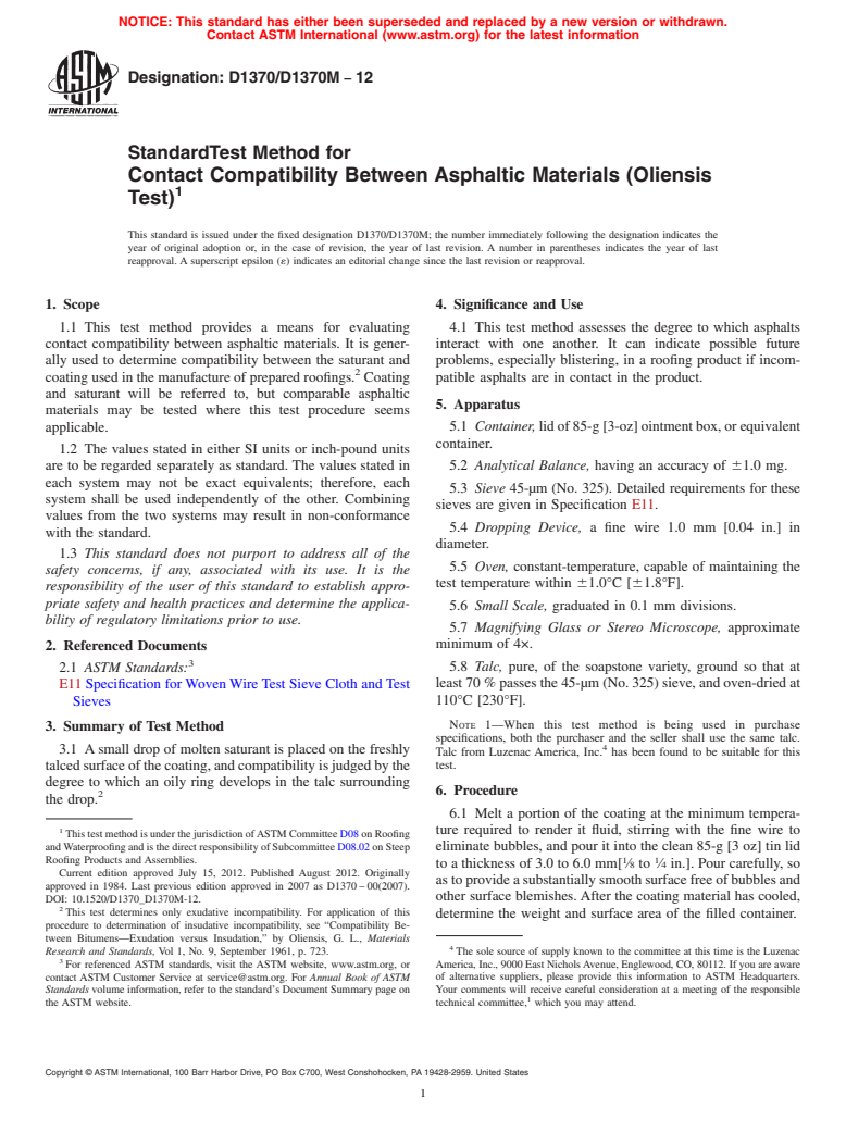 ASTM D1370/D1370M-12 - Standard Test Method for  Contact Compatibility Between Asphaltic Materials (Oliensis  Test)