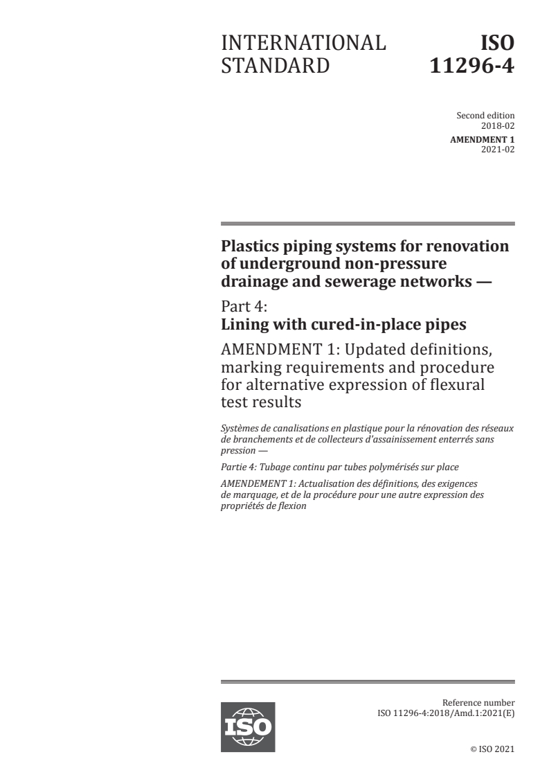 ISO 11296-4:2018/Amd 1:2021 - Plastics piping systems for renovation of underground non-pressure drainage and sewerage networks — Part 4: Lining with cured-in-place pipes — Amendment 1: Updated definitions, marking requirements and procedure for alternative expression of flexural test results
Released:2/8/2021