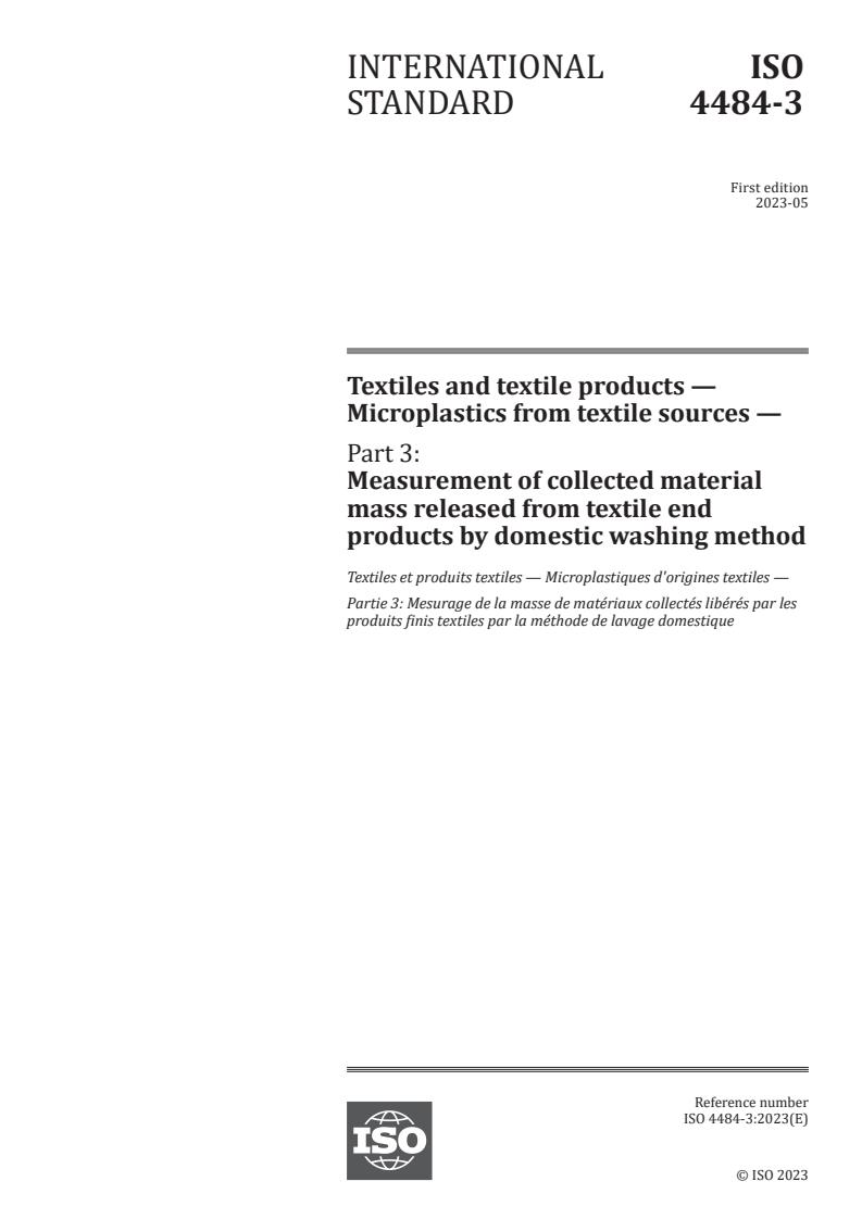 ISO 4484-3:2023 - Textiles and textile products — Microplastics from textile sources — Part 3: Measurement of collected material mass released from textile end products by domestic washing method
Released:5. 05. 2023