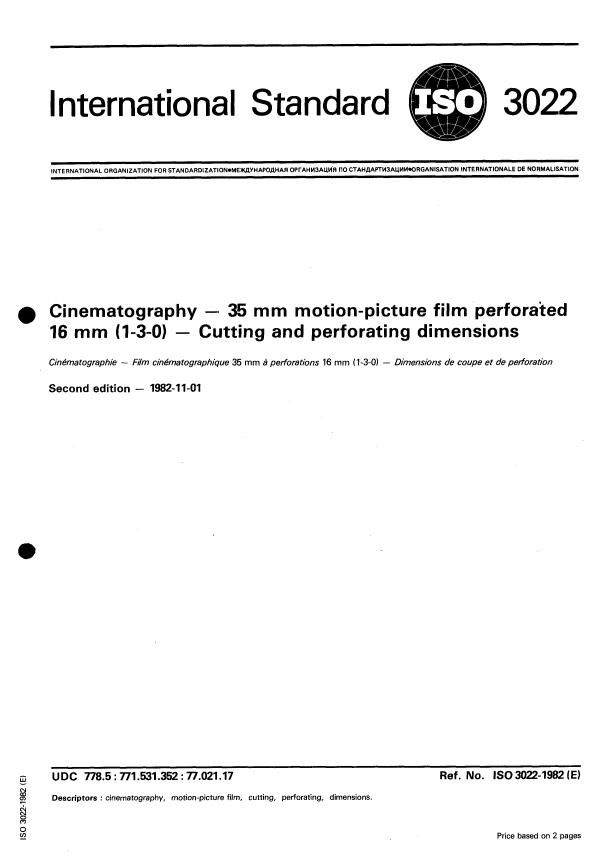 ISO 3022:1982 - Cinematography -- 35 mm motion-picture film perforated 16 mm (1-3-0) -- Cutting and perforating dimensions