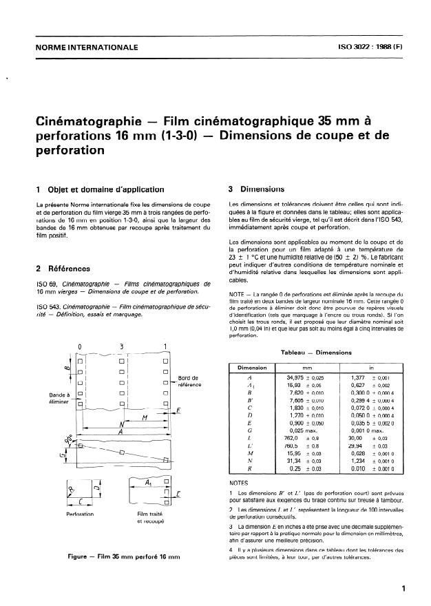ISO 3022:1988 - Cinématographie -- Film cinématographique 35 mm a perforations 16 mm (1-3-0) -- Dimensions de coupe et de perforation