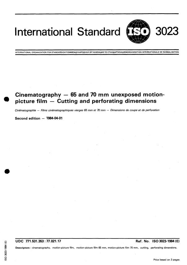 ISO 3023:1984 - Cinematography -- 65 and 70 mm unexposed motion-picture film -- Cutting and perforating dimensions