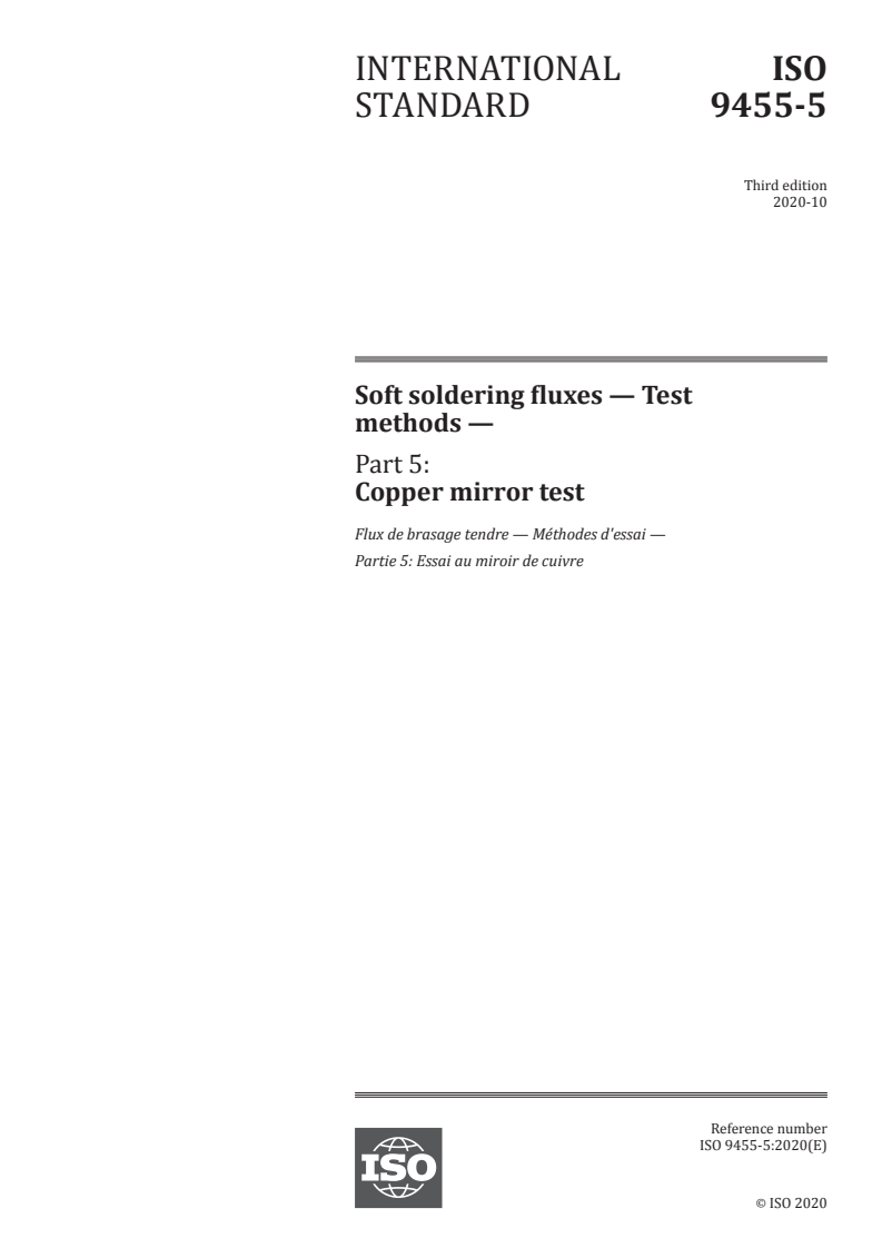 ISO 9455-5:2020 - Soft soldering fluxes — Test methods — Part 5: Copper mirror test
Released:10/2/2020