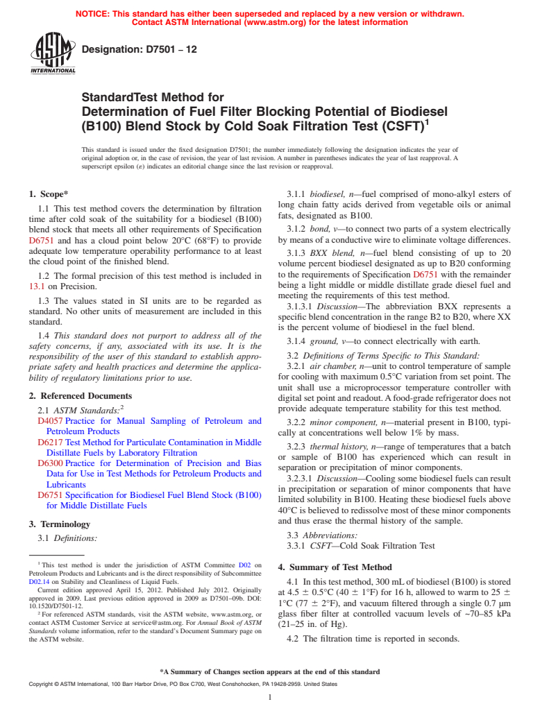 ASTM D7501-12 - Standard Test Method for Determination of Fuel Filter Blocking Potential of Biodiesel (B100)   Blend Stock by Cold Soak Filtration Test (CSFT)