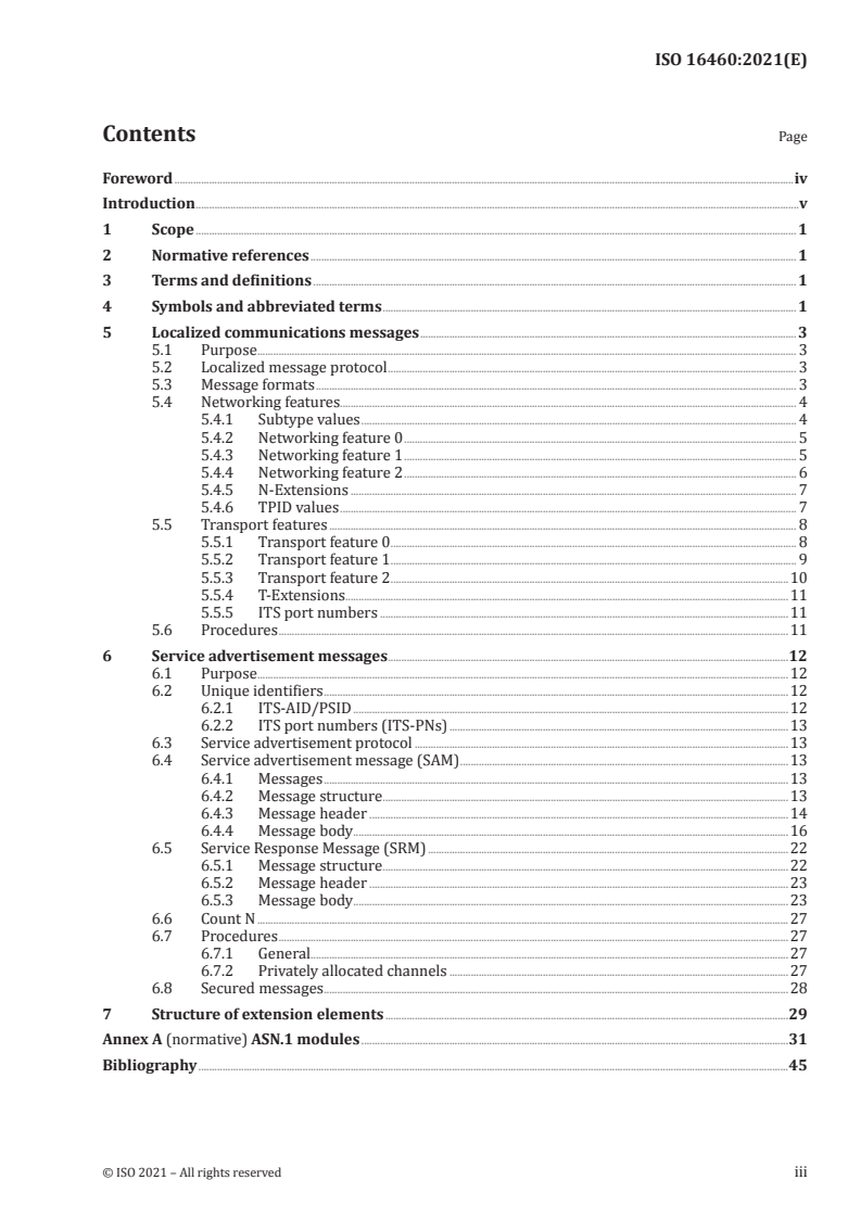 ISO 16460:2021 - Intelligent transport systems — Localized communications — Communication protocol messages for global usage
Released:4/20/2021
