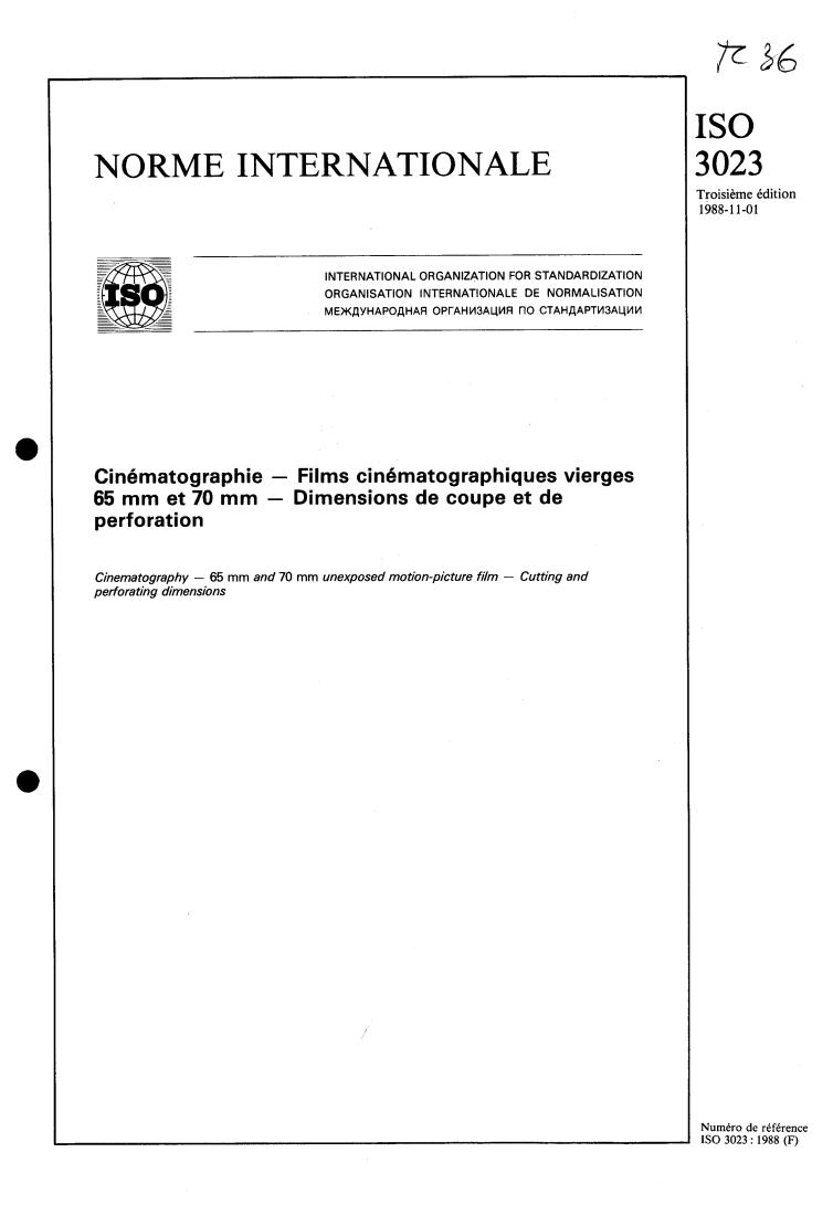 ISO 3023:1988 - Cinematography — 65 mm and 70 mm unexposed motion-picture film — Cutting and perforating dimensions
Released:10/27/1988