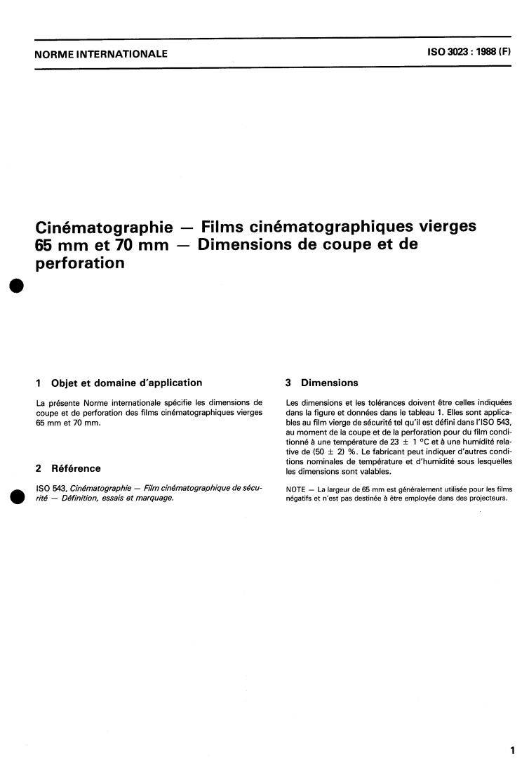 ISO 3023:1988 - Cinematography — 65 mm and 70 mm unexposed motion-picture film — Cutting and perforating dimensions
Released:10/27/1988