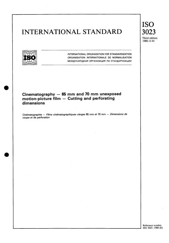 ISO 3023:1988 - Cinematography -- 65 mm and 70 mm unexposed motion-picture film -- Cutting and perforating dimensions