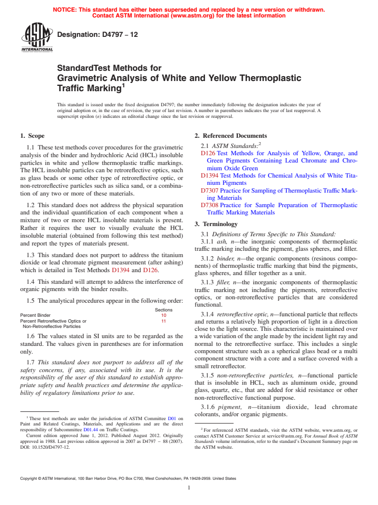 ASTM D4797-12 - Standard Test Methods for  Gravimetric Analysis of White and Yellow Thermoplastic       Traffic Marking