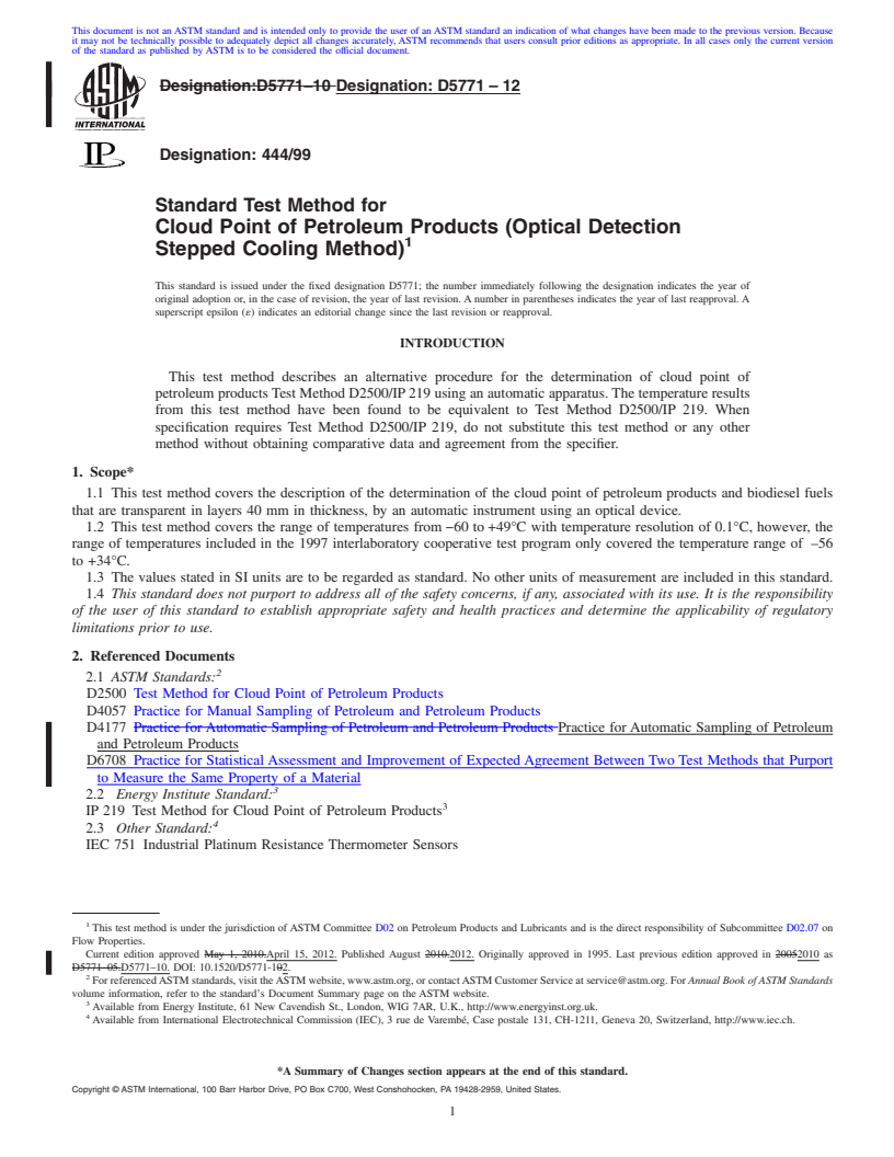 REDLINE ASTM D5771-12 - Standard Test Method for Cloud Point of Petroleum Products (Optical Detection Stepped Cooling Method)