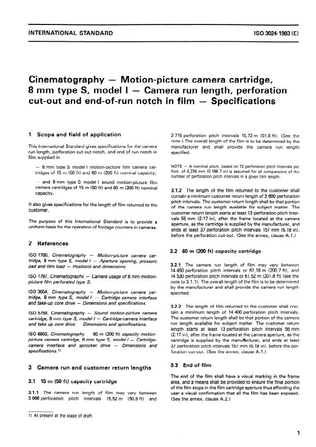 ISO 3024:1983 - Cinematography -- Motion-picture camera cartridge, 8 mm type S, model 1 -- Camera run length, perforation cut-out and end-of-run notch in film -- Specifications