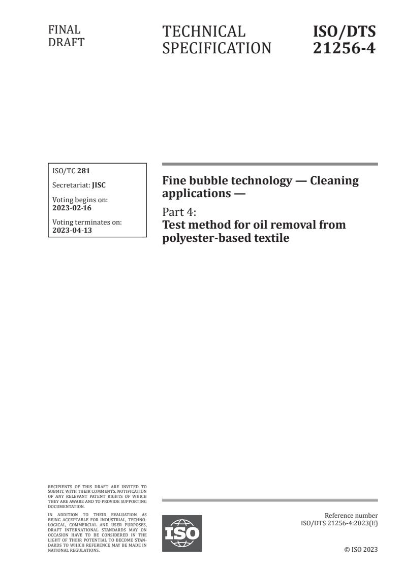 ISO/DTS 21256-4 - Fine bubble technology — Cleaning applications — Part 4: Test method for oil removal from polyester-based textile
Released:2/2/2023