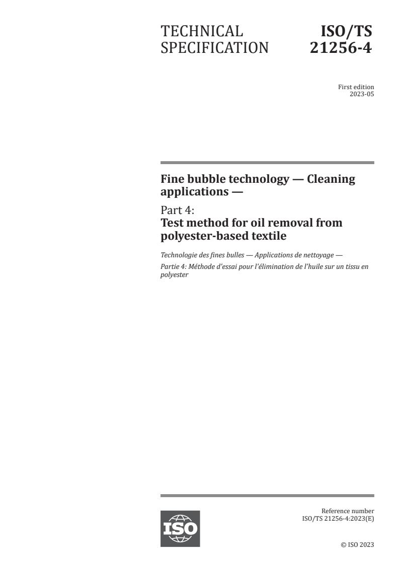 ISO/TS 21256-4:2023 - Fine bubble technology — Cleaning applications — Part 4: Test method for oil removal from polyester-based textile
Released:30. 05. 2023