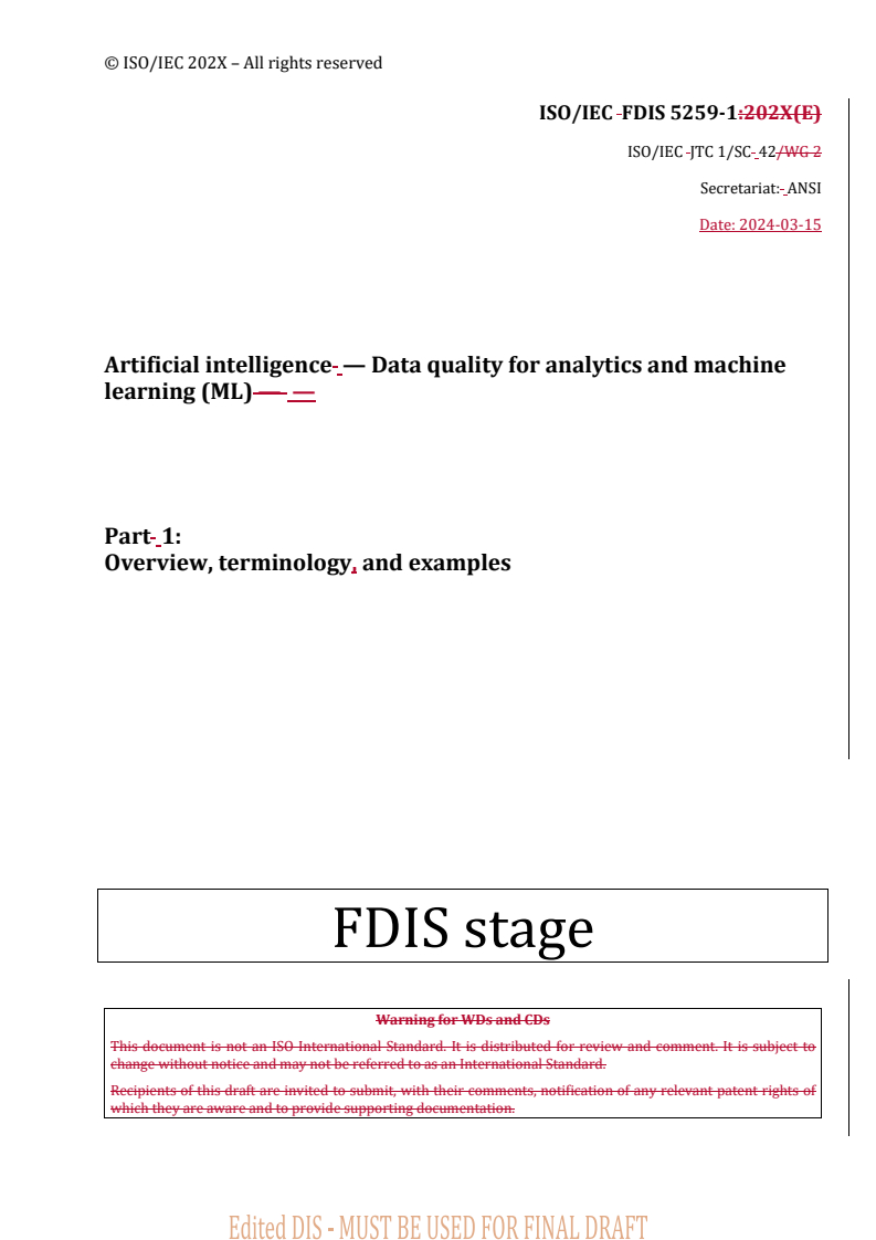 REDLINE ISO/IEC FDIS 5259-1 - Artificial intelligence — Data quality for analytics and machine learning (ML) — Part 1: Overview, terminology, and examples
Released:18. 03. 2024
