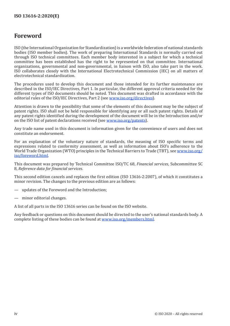ISO 13616-2:2020 ISO 13616-2:2020 - Financial services — International bank account number (IBAN) — Part 2: Role and responsibilities of the Registration Authority
Released:10/1/2020 - Page 4 preview
