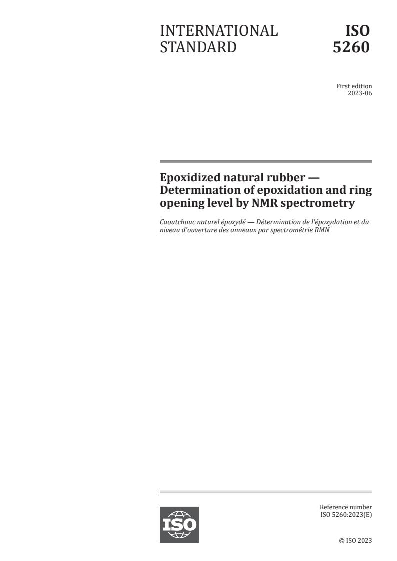 ISO 5260:2023 - Epoxidized natural rubber — Determination of epoxidation and ring opening level by NMR spectrometry
Released:9. 06. 2023