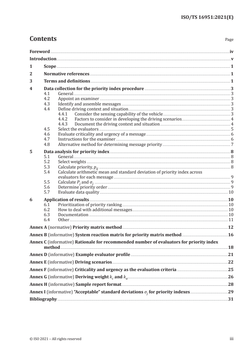 ISO/TS 16951:2021 - Road vehicles — Ergonomic aspects of transport information and control systems (TICS) — Procedures for determining priority of on-board messages presented to drivers
Released:3/31/2021