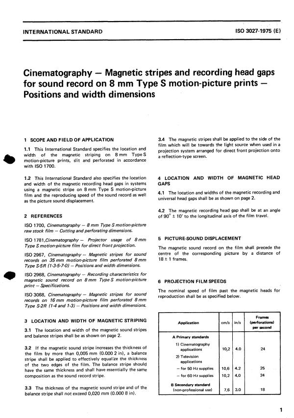 ISO 3027:1975 - Cinematography -- Magnetic stripes and recording head gaps for sound record on 8 mm Type S motion-picture prints -- Positions and width dimensions