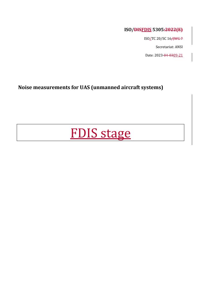REDLINE ISO/FDIS 5305 - Noise measurements for UAS (unmanned aircraft systems)
Released:22. 09. 2023