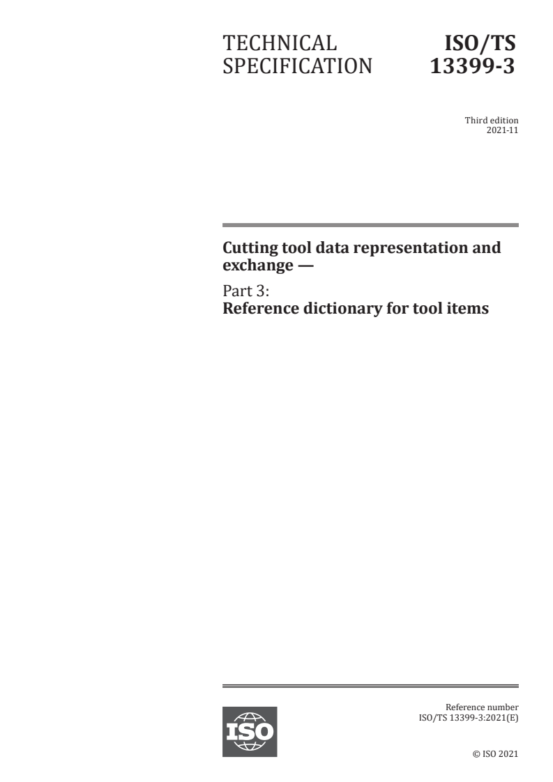 ISO/TS 13399-3:2021 - Cutting tool data representation and exchange — Part 3: Reference dictionary for tool items
Released:11/22/2021