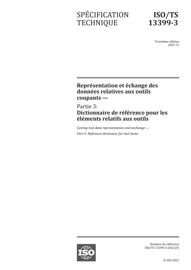 ISO/TS 13399-3:2021 - Représentation et échange des données relatives aux outils coupants — Partie 3: Dictionnaire de référence pour les éléments relatifs aux outils
Released:11/29/2021