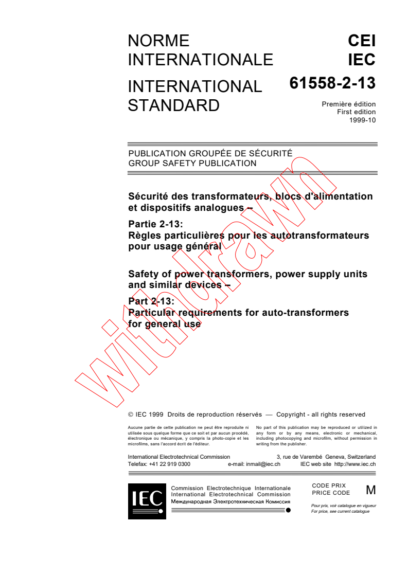 IEC 61558-2-13:1999 - Safety of power transformers, power supply units and similar devices - Part 2-13: Particular requirements for auto-transformers for general use
Released:10/13/1999
Isbn:2831849322