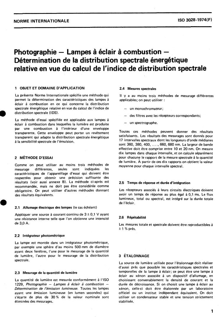 ISO 3028:1974 - Photography — Expendable photoflash lamps — Determination of relative spectral energy distribution for calculation of spectral distribution index
Released:12/1/1974