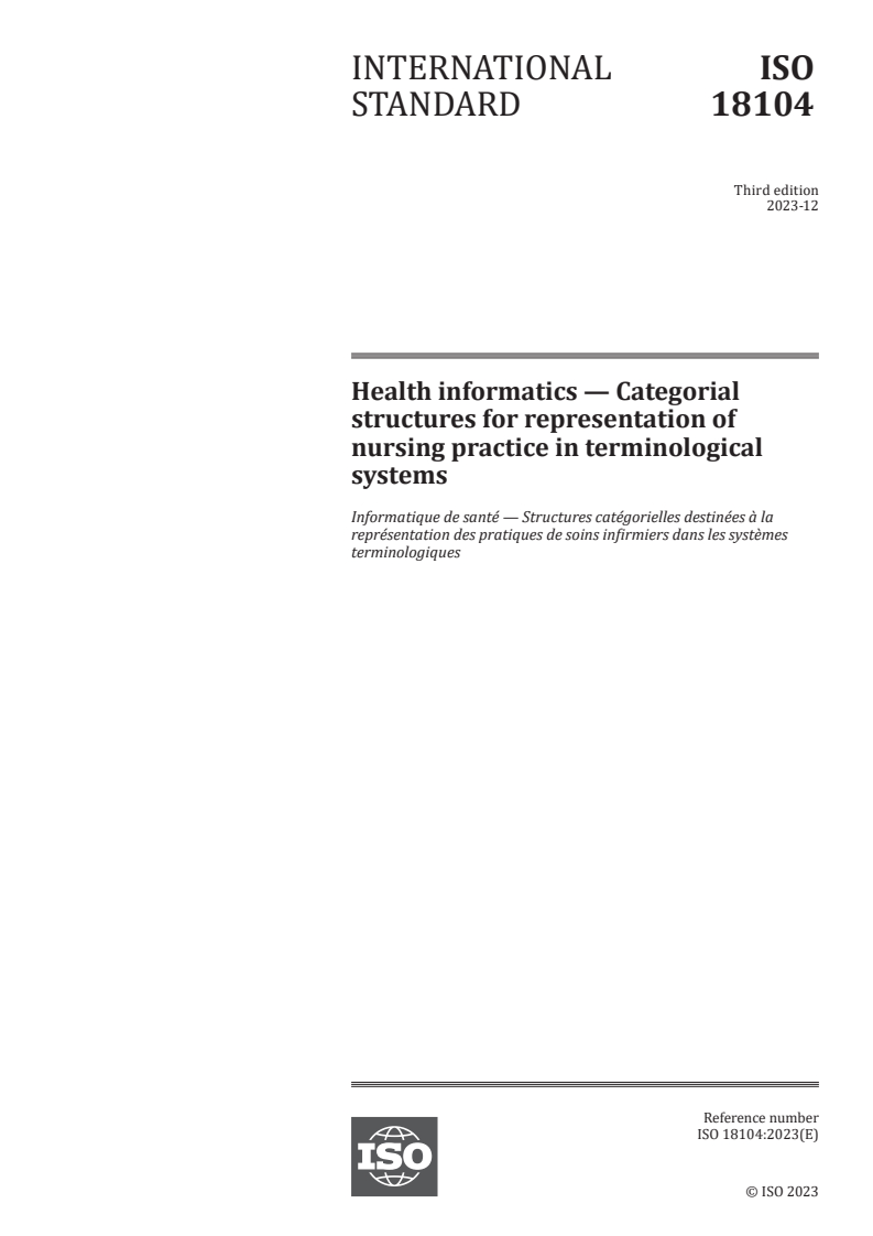 ISO 18104:2023 - Health informatics — Categorial structures for representation of nursing practice in terminological systems
Released:5. 12. 2023