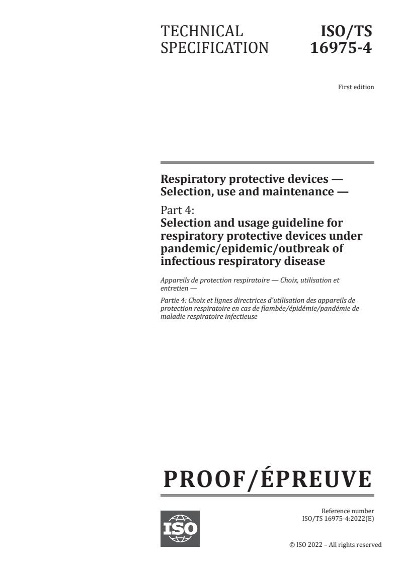 ISO/TS 16975-4 - Respiratory protective devices — Selection, use and maintenance — Part 4: Selection and usage guideline for respiratory protective devices under pandemic/epidemic/outbreak of infectious respiratory disease
Released:3. 10. 2022