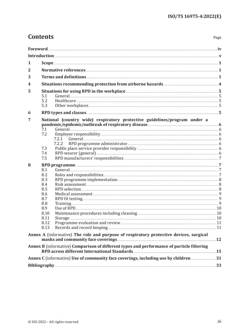 ISO/TS 16975-4:2022 - Respiratory protective devices — Selection, use and maintenance — Part 4: Selection and usage guideline for respiratory protective devices under pandemic/epidemic/outbreak of infectious respiratory disease
Released:30. 11. 2022