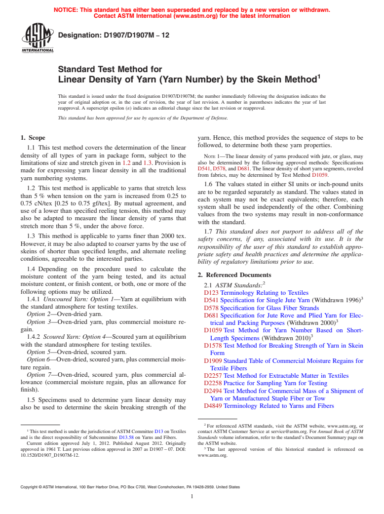 ASTM D1907/D1907M-12 - Standard Test Method for  Linear Density of Yarn (Yarn Number) by the Skein Method