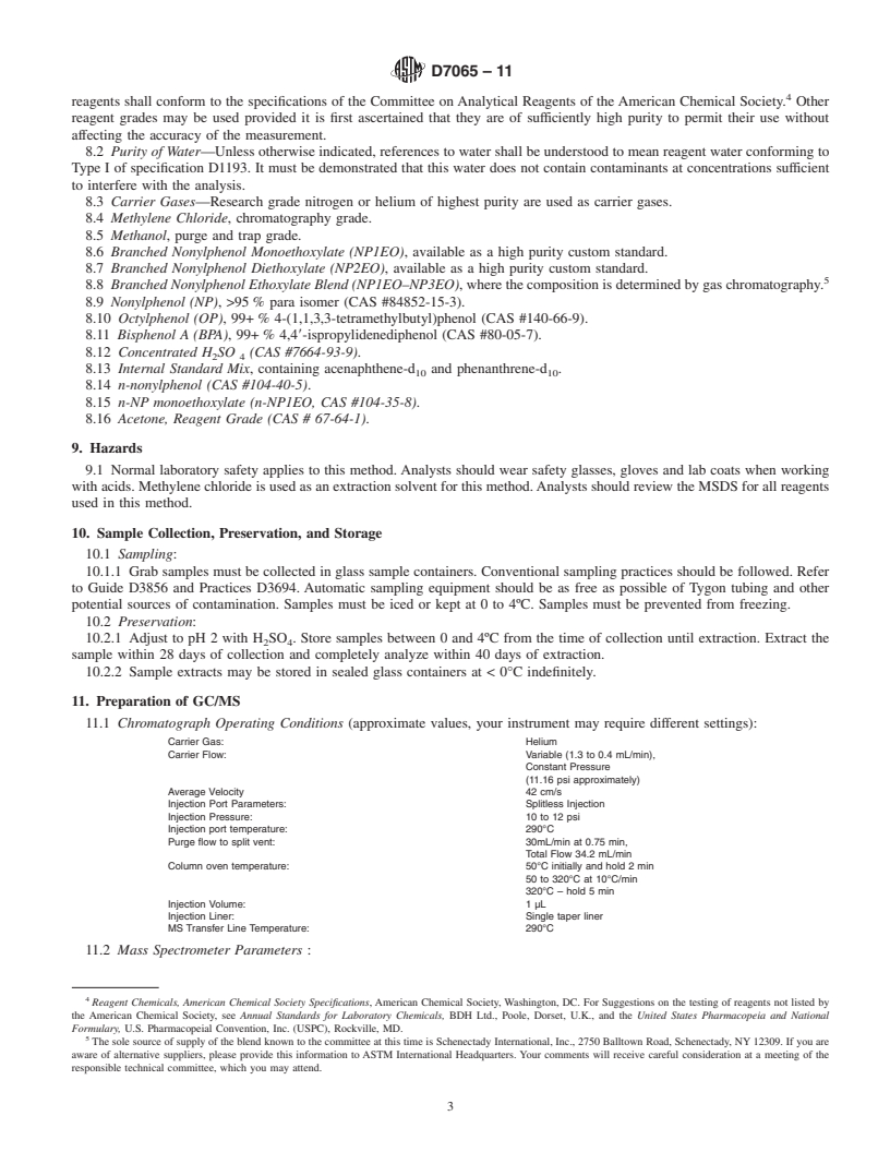 REDLINE ASTM D7065-11 - Standard Test Method for Determination of Nonylphenol, Bisphenol A, <emph type="bdit">p-tert </emph>-Octylphenol, Nonylphenol Monoethoxylate and Nonylphenol Diethoxylate in Environmental Waters by Gas Chromatography Mass Spectrometry