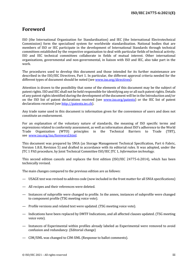 ISO/IEC 24775-6:2021 - Information technology — Storage management — Part 6: Fabric
Released:4/7/2021