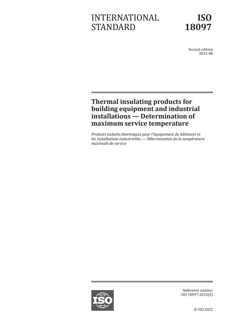 ISO 18097:2022 - Thermal insulating products for building equipment and industrial installations — Determination of maximum service temperature
Released:5. 08. 2022