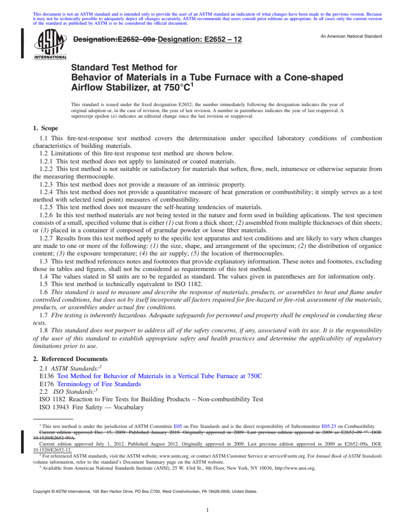 REDLINE ASTM E2652-12 - Standard Test Method for  Behavior of Materials in a Tube Furnace with a Cone-shaped Airflow Stabilizer, at 750&deg;C