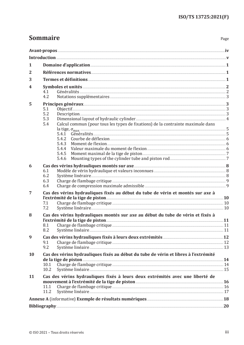 ISO/TS 13725:2021 - Transmissions hydrauliques — Méthode d'évaluation de la charge de flambage d'un vérin hydraulique
Released:11/22/2021