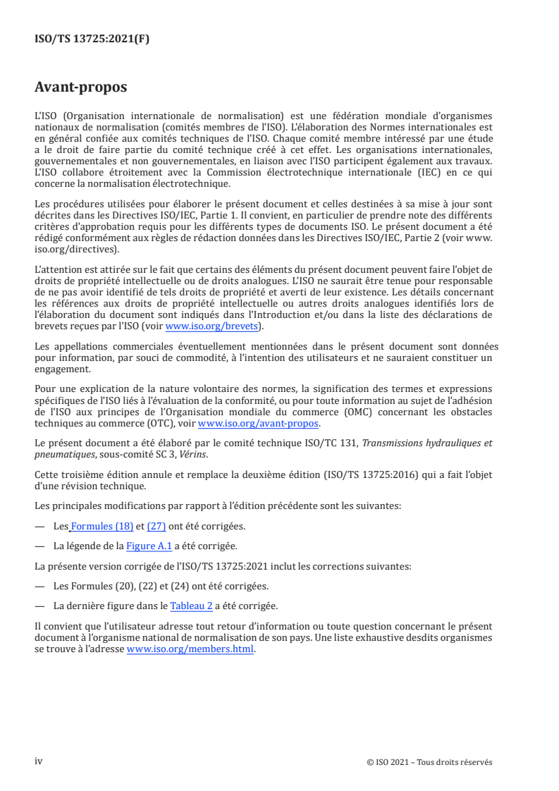 ISO/TS 13725:2021 ISO/TS 13725:2021 - Transmissions hydrauliques — Méthode d'évaluation de la charge de flambage d'un vérin hydraulique
Released:11/22/2021 - Page 4 preview