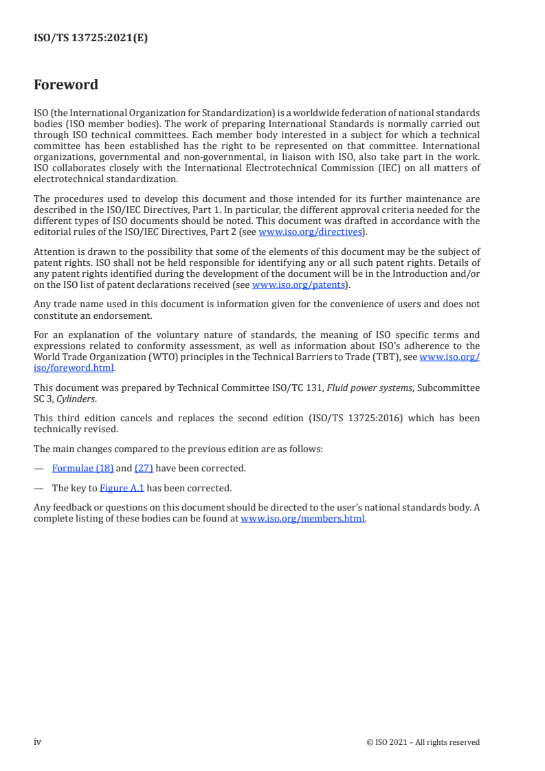 ISO/TS 13725:2021 ISO/TS 13725:2021 - Hydraulic fluid power — Method for evaluating the buckling load of a hydraulic cylinder
Released:9/16/2021 - Page 4 preview