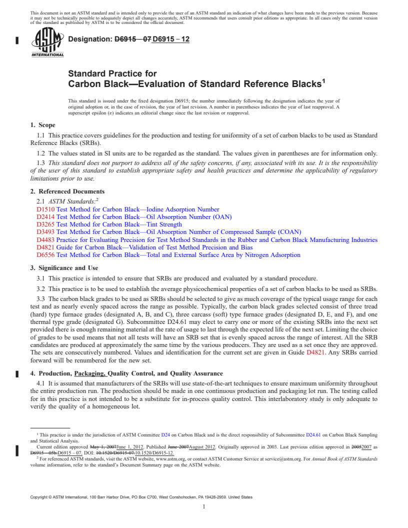 REDLINE ASTM D6915-12 - Standard Practice for  Carbon Black&mdash;Evaluation of Standard Reference Blacks