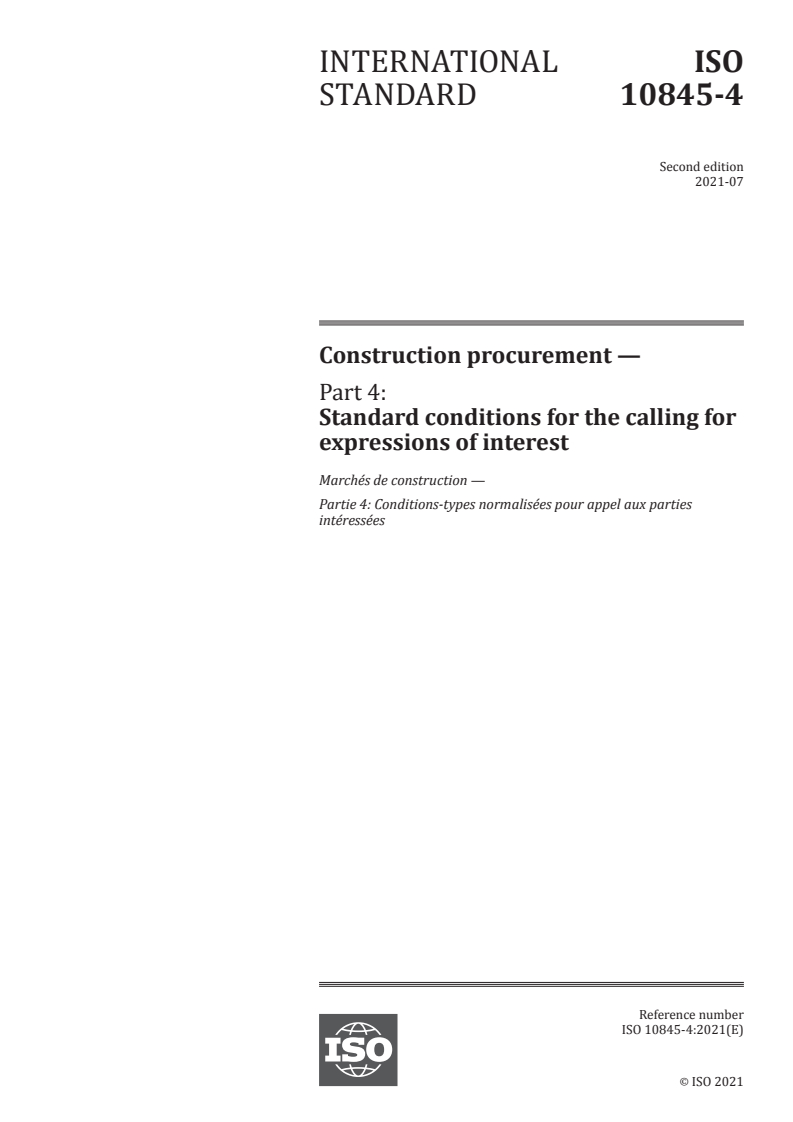 ISO 10845-4:2021 - Construction procurement — Part 4: Standard conditions for the calling for expressions of interest
Released:7/8/2021