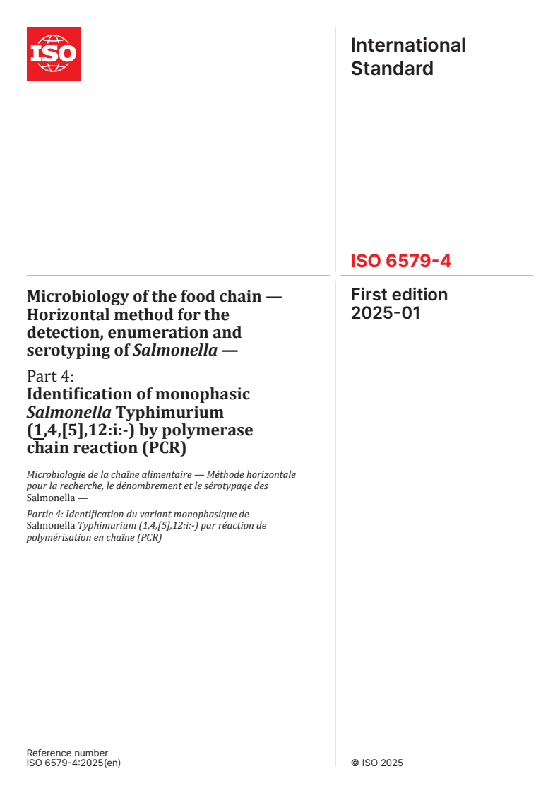 ISO 6579-4:2025 - Microbiology of the food chain — Horizontal method for the detection, enumeration and serotyping of Salmonella — Part 4: Identification of monophasic Salmonella Typhimurium (1,4,[5],12:i:-) by polymerase chain reaction (PCR)
Released:29. 01. 2025